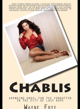 【预售】Chablis: Avenging Angel for the Forgotten in the