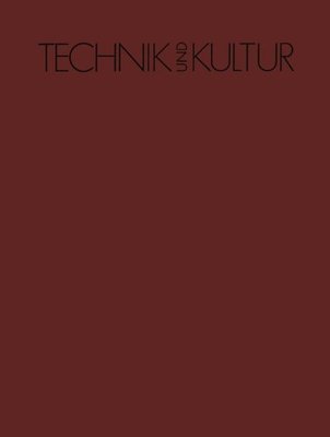 【预订】Technik Und Kultur: Gesamtregister