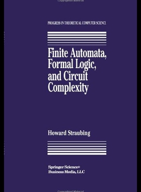 【预售】Finite Automata, Formal Logic, and Circuit Comple