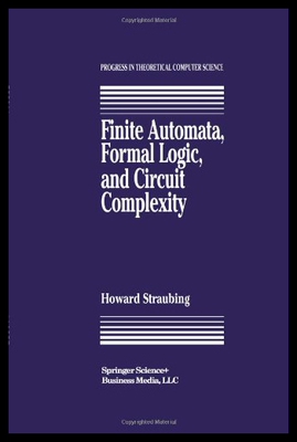【预售】Finite Automata, Formal Logic, and Circuit Comple