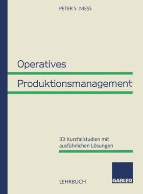 【预售】Operatives Produktionsmanagement: 33 Kurzfalls...