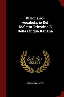 【预售】Dizionario-Vocabolario del Dialetto ...