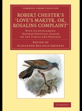 【预售】Robert Chester's Love's Martyr; Or, Rosalins Comp