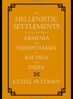 【预售】The Hellenistic Settlements in the East from Arme