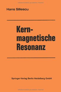 【预订】Kernmagnetische Resonanz