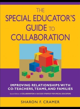 【预售】The Special Educator's Guide to Collaboration: Im