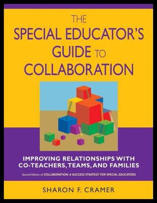 【预售】The Special Educator's Guide to Collaboration: Im