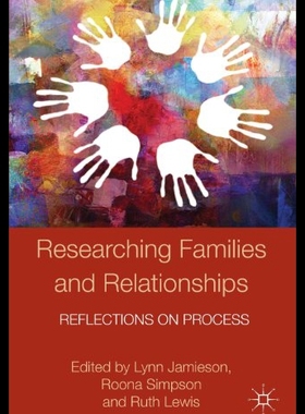 【预售】Researching Families and Relationships: Reflectio