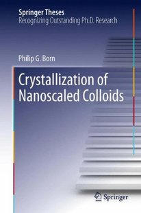 【预订】Crystallization of Nanoscaled Colloids