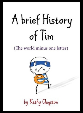 【预售】A Brief History of Tim: (The World Minus One Lett