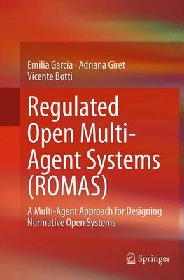 【预订】Regulated Open Multi-Agent Systems (...