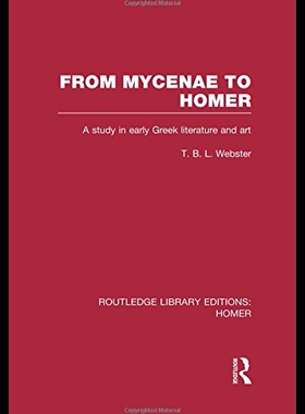 【预售】From Mycenae to Homer: A Study in Early Greek Lit