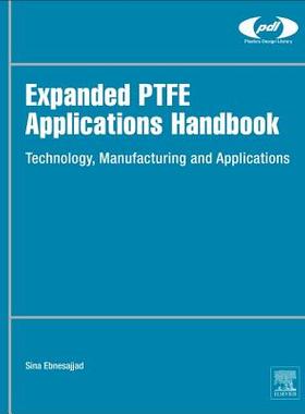 【预订】Expanded PTFE Applications Handbook