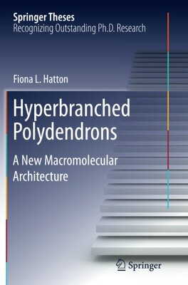 【预订】Hyperbranched Polydendrons: A New Ma...
