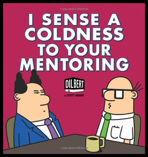 【预售】I Sense a Coldness to Your Mentoring: A Dilbert B