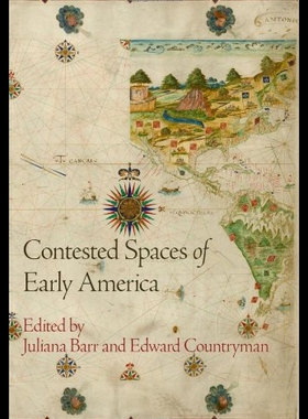 【预售】Contested Spaces of Early America