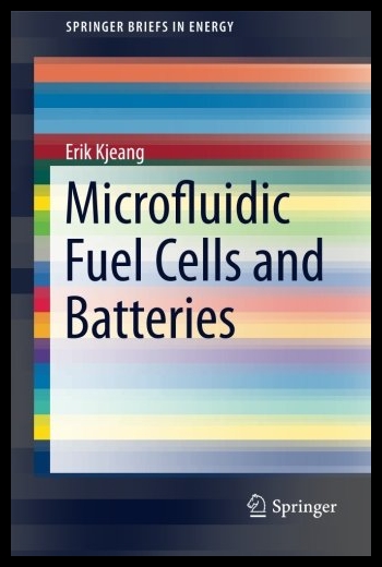 【预售】Microfluidic Fuel Cells and Batteries