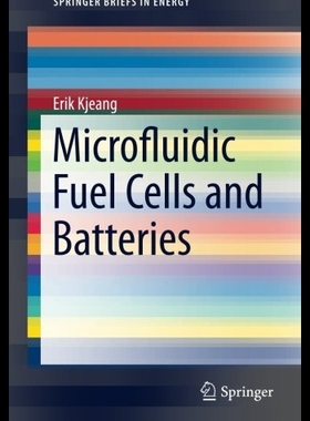 【预售】Microfluidic Fuel Cells and Batteries