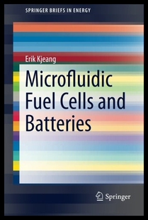 【预售】Microfluidic Fuel Cells and Batteries