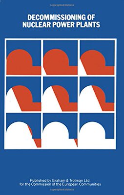 【预订】Decommissioning of Nuclear Power Pla...