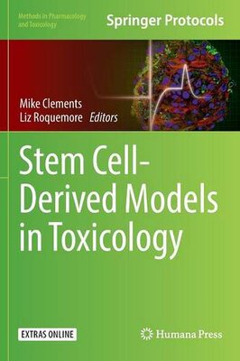 【预订】Stem Cell-Derived Models in Toxicology
