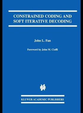 【预售】Constrained Coding and Soft Iterative Decoding