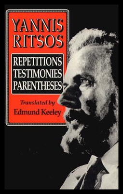 【预售】Yannis Ritsos: Repetitions, Testimonies, Parenthe