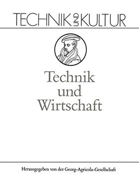【预订】Technik Und Wirtschaft: Band 8: Wirtschaft