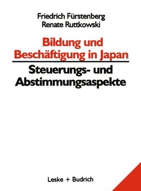 【预售】Bildung Und Beschaftigung in Japan Steuerungs-...