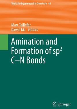 【预订】Amination and Formation of Sp2 C-N Bonds