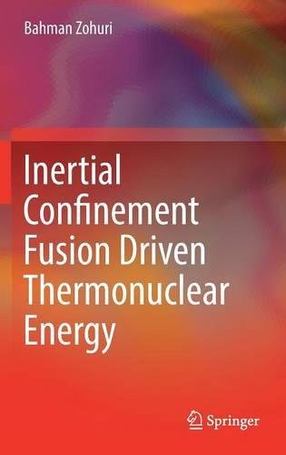 【预订】Inertial Confinement Fusion Driven T...