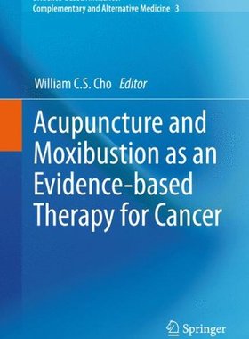 【预订】Acupuncture and Moxibustion as an Ev...