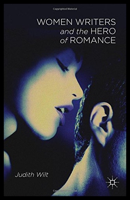 【预售】Women Writers and the Hero of Romance