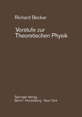 【预订】Vorstufe Zur Theoretischen Physik