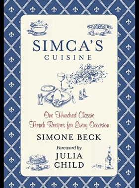 【预售】Simca's Cuisine: One Hundred Classic French Recip