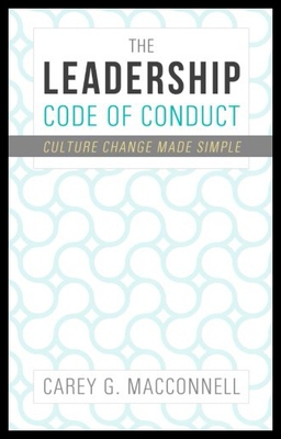 【预售】The Leadership Code of Conduct: Culture Change Ma