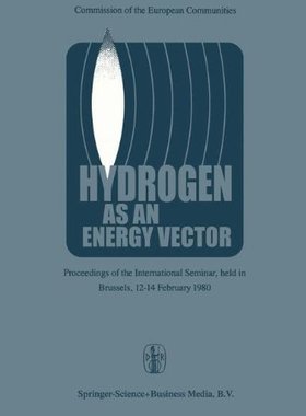 【预订】Hydrogen as an Energy Vector: Procee...