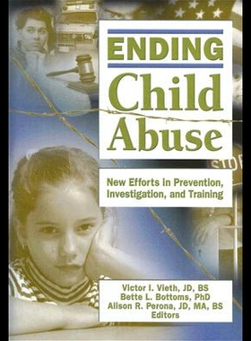 【预售】Ending Child Abuse: New Efforts in Prevention, In