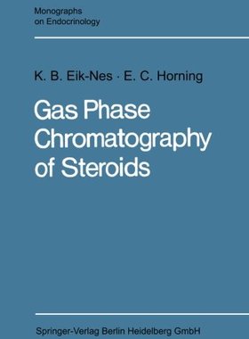 【预订】Gas Phase Chromatography of Steroids