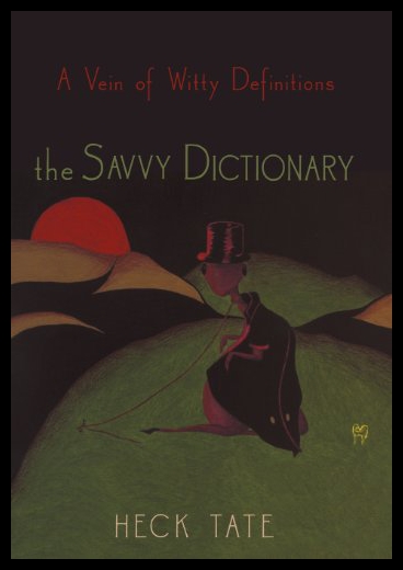 【预售】The Savvy Dictionary: A Vein of Witty Definitions 书籍/杂志/报纸 原版其它 原图主图