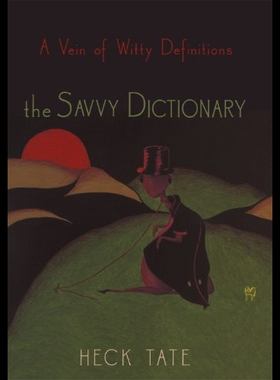 【预售】The Savvy Dictionary: A Vein of Witty Definitions