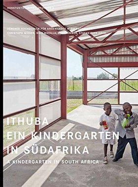 【预订】Ithuba: A Kindergarden in South Africa