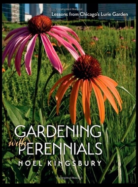 【预售】Gardening with Perennials: Lessons from Chicago's