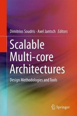【预订】Scalable Multi-core Architectures