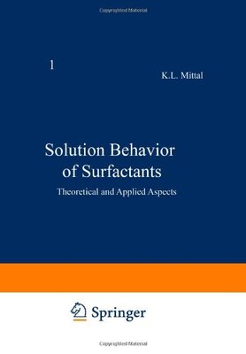 【预售】Solution Behavior of Surfactants: Theoretical ...