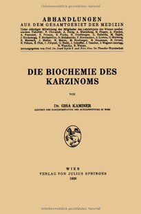 【预订】Die Biochemie Des Karzinoms