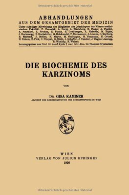 【预订】Die Biochemie Des Karzinoms