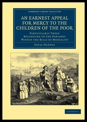 【预售】An Earnest Appeal for Mercy to the Children of th