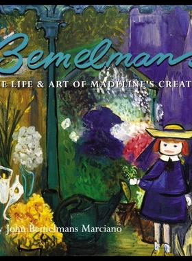 【预售】Bemelmans: The Life and Art of Madeline's Creator