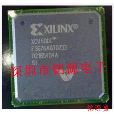 铭源盛 全新原装 XCV600E-7FG676C XCV600E-7FGG676C BGA676 芯片